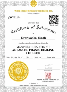 Advanced Pranic Healing certification of Dr. Priyannka from World Pranic Healing Foundation